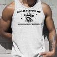 God Is Testing Me And I Have Not Studied Funny Raccon T-Shirt Tank Top Unisex Gifts for Him