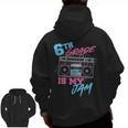 6th Grade Is My Jam Vintage 80s Boombox Teacher Student Men Zip Up Hoodie Back Print, trending gift