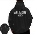 ASL Mode Sign Language Deaf ASL Teacher Men Zip Up Hoodie Back Print, trending gift ASL Mode Sign Language Deaf ASL Teacher Men Zip Up Hoodie Back Print, trending gift