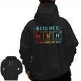 Bruh Science Like Magic But Real Teachers Students Scientist Men Zip Up Hoodie Back Print, Science Teacher Gifts, trending gift Bruh Science Like Magic But Real Teachers Students Scientist Men Zip Up Hoodie Back Print, Science Teacher Gifts, trending gift