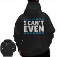 I Can't Even Math Mathematics Teacher Men Zip Up Hoodie Back Print, trending gift