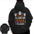 You Can't Scare Me I'm A Substitute Teacher Shirt Halloween Men Zip Up Hoodie Back Print, trending gift