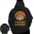 You Can't Scare Me I Teach 5th Grade Teacher Halloween Men Women Kids Men Zip Up Hoodie Back Print, trending gift You Can't Scare Me I Teach 5th Grade Teacher Halloween Men Women Kids Men Zip Up Hoodie Back Print, trending gift