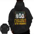 You Can't Scare Me I Teach 5th Grade Teacher Halloween Men Zip Up Hoodie Back Print, trending gift