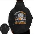 You Can't Scare Me I Teach Preschool Teacher Halloween Men Zip Up Hoodie Back Print, trending gift You Can't Scare Me I Teach Preschool Teacher Halloween Men Zip Up Hoodie Back Print, trending gift