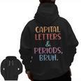 Capital Letters And Periods Bruh Bruh Teacher Women Men Zip Up Hoodie Back Print, trending gift