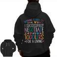 Childcare Teacher Negotiate With Toddlers Daycare Provider Men Zip Up Hoodie Back Print, trending gift Childcare Teacher Negotiate With Toddlers Daycare Provider Men Zip Up Hoodie Back Print, trending gift