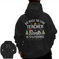 Christmas Be Nice To The Teacher Santa Is Watching Xmas Men Zip Up Hoodie Back Print, trending gift Christmas Be Nice To The Teacher Santa Is Watching Xmas Men Zip Up Hoodie Back Print, trending gift
