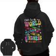 Color The World With Kindness Teacher Back To School Men Zip Up Hoodie Back Print, trending gift