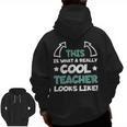 Cool Teacher Saying Teaching Student Men Women Men Zip Up Hoodie Back Print, trending gift Cool Teacher Saying Teaching Student Men Women Men Zip Up Hoodie Back Print, trending gift