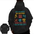 CTE Teacher CTE Crew When Will I Use This In Real Life Men Zip Up Hoodie Back Print, trending gift