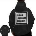 Cuban Language Teacher Men Zip Up Hoodie Back Print, trending gift