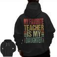 Dad My Favorite Teacher Is My Daughter Proud Daddy Men Zip Up Hoodie Back Print, Couple Gifts, trending gift Dad My Favorite Teacher Is My Daughter Proud Daddy Men Zip Up Hoodie Back Print, Couple Gifts, trending gift