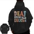 Deaf Dream Team Education Deaf Education Teacher Men Zip Up Hoodie Back Print, trending gift Deaf Dream Team Education Deaf Education Teacher Men Zip Up Hoodie Back Print, trending gift