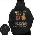 Dear Teacher Bestie You'Re Totally My Jam Shirt Kids Men Zip Up Hoodie Back Print, trending gift Dear Teacher Bestie You'Re Totally My Jam Shirt Kids Men Zip Up Hoodie Back Print, trending gift