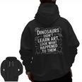 Dinosaurs Didn't Learn Art Artist Teacher Typography Men Zip Up Hoodie Back Print, trending gift Dinosaurs Didn't Learn Art Artist Teacher Typography Men Zip Up Hoodie Back Print, trending gift