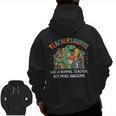 Dinosaurs Teachersaurus Like A Normal Teacher More Awesome Men Zip Up Hoodie Back Print, trending gift