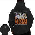 I Don't Need A Costume I'm A Math Teacher Halloween Women Men Zip Up Hoodie Back Print, trending gift I Don't Need A Costume I'm A Math Teacher Halloween Women Men Zip Up Hoodie Back Print, trending gift