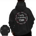 Early Learning TEAM Preschool Teacher Early Learners Crew Men Zip Up Hoodie Back Print, trending gift Early Learning TEAM Preschool Teacher Early Learners Crew Men Zip Up Hoodie Back Print, trending gift