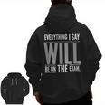 Everything I Say WILL Be On The Exam Teacher For Men Women Men Zip Up Hoodie Back Print, trending gift Everything I Say WILL Be On The Exam Teacher For Men Women Men Zip Up Hoodie Back Print, trending gift