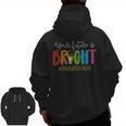 Your Future Is Bright Kindergarten Teacher Life Men Women Men Zip Up Hoodie Back Print, Future Teacher Gifts, trending gift