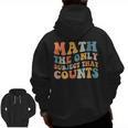 Groovy Math Is The Only Subject That Counts Math Teacher For Men Women Girls Kids Men Zip Up Hoodie Back Print, Groovy Teacher Gifts, trending gift