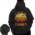 Halloween Costume Teacher Love Brains Zombie Men Zip Up Hoodie Back Print, trending gift Halloween Costume Teacher Love Brains Zombie Men Zip Up Hoodie Back Print, trending gift