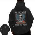 Halloween Teacher I'Ll Just Wait Until It's Quiet Women Men Zip Up Hoodie Back Print, trending gift Halloween Teacher I'Ll Just Wait Until It's Quiet Women Men Zip Up Hoodie Back Print, trending gift