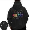 Happy Fri Yay Teacher Friday For Men Women Men Zip Up Hoodie Back Print, trending gift