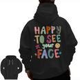 Happy To See Your Face Teacher Retro Back To School Men Zip Up Hoodie Back Print, trending gift