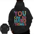 You Can Do Hard Things School Student Teachers Men Zip Up Hoodie Back Print, trending gift You Can Do Hard Things School Student Teachers Men Zip Up Hoodie Back Print, trending gift