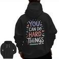 You Can Do Hard Things Test Day Teacher Kids Men Zip Up Hoodie Back Print, trending gift You Can Do Hard Things Test Day Teacher Kids Men Zip Up Hoodie Back Print, trending gift