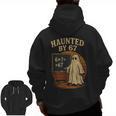 Haunted By 67 Ghost Math Joke Student Halloween Nerd Teacher Men Zip Up Hoodie Back Print, trending gift