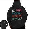 Humor Meme 67 Days Of School Coffee Lover Educator Teacher Men Zip Up Hoodie Back Print, trending gift Humor Meme 67 Days Of School Coffee Lover Educator Teacher Men Zip Up Hoodie Back Print, trending gift