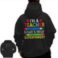 I'm A Teacher What's Your Superpower Back To School Men Zip Up Hoodie Back Print, trending gift
