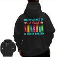 THE INFLUENCE OF A GREAT TEACHER IS NEVER ERASED Teaching For Men Women Girls Kids Men Zip Up Hoodie Back Print, trending gift