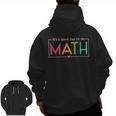 Its A Good Day To Do Math Test Day Testing Math Teachers Kid Men Zip Up Hoodie Back Print, trending gift Its A Good Day To Do Math Test Day Testing Math Teachers Kid Men Zip Up Hoodie Back Print, trending gift