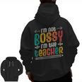 I´m Not Bossy I´m The Teacher Graduation Men Women Men Zip Up Hoodie Back Print, trending gift