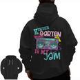 Kindergarten Is My Jam Cute Teacher Shirt 80's 90's Styl Men Zip Up Hoodie Back Print, trending gift