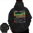 Can I Lick It Periodic Table Chart Science Teacher Cool Meme Men Zip Up Hoodie Back Print, Science Teacher Gifts, trending gift