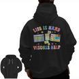 Life Is Hard Visuals Help Special Education Teacher SPED Men Zip Up Hoodie Back Print, trending gift