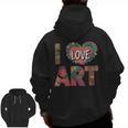 I Love Art Artist Painter Colorful Painting Art Teacher Men Zip Up Hoodie Back Print, trending gift