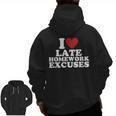 I Love Late Homework Excuses Sarcastic Teacher Lie For Men Women Men Zip Up Hoodie Back Print, trending gift I Love Late Homework Excuses Sarcastic Teacher Lie For Men Women Men Zip Up Hoodie Back Print, trending gift