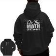 Do The Math 67 Meme Six Seven Men Women Teacher Men Zip Up Hoodie Back Print, trending gift