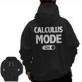 Math Calculus Mode On Teacher T-Shirt Men Zip Up Hoodie Back Print, trending gift