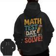 Motivational Math Test Day Shirt Testing Shirts For Teachers Men Zip Up Hoodie Back Print, trending gift Motivational Math Test Day Shirt Testing Shirts For Teachers Men Zip Up Hoodie Back Print, trending gift
