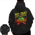 No Taki When Teacher Taki Education Classroom Teacher For Men Women Girls Kids Men Zip Up Hoodie Back Print, trending gift