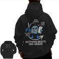 Nothing Beats 3rd Grade Back To School Kids Teachers Men Zip Up Hoodie Back Print, trending gift Nothing Beats 3rd Grade Back To School Kids Teachers Men Zip Up Hoodie Back Print, trending gift