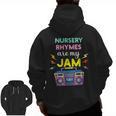 Nursery Rhymes Are My Jam 80s Retro Teachers & Students Kids Men Zip Up Hoodie Back Print, trending gift Nursery Rhymes Are My Jam 80s Retro Teachers & Students Kids Men Zip Up Hoodie Back Print, trending gift