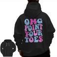 OMG Point Your Toes Dancing Teacher Tap Dancer Dance For Men Women Kids Men Zip Up Hoodie Back Print, trending gift
